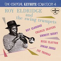 Různí interpreti – Roy Eldridge And The Swing Trumpets: The Essential Keynote Collection 4