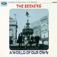 The Seekers – A World Of Our Own