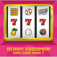 BERRY GOODMAN – Sing Sing Sing 7
