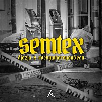 DJEZJA & Rockywhereyoubeen – SEMTEX