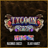 Rasmus Gozzi, Hugge, Olav Haust – Gi Meg Ol (Tycoon 2021)