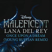 Lana Del Rey – Once Upon a Dream [From "Maleficent"/Young Ruffian Remix]