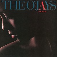 The O'Jays – Let Me Touch You