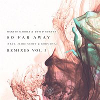 Martin Garrix & David Guetta, Jamie Scott & Romy Dya – So Far Away