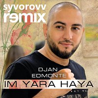 Djan Edmonte – Im Yara Haya