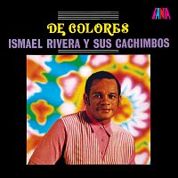 Ismael Rivera Y Sus Cachimbos – De Colores