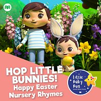 Hop Little Bunnies! Happy Easter Nursery Rhymes