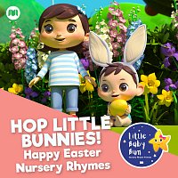 Little Baby Bum Nursery Rhyme Friends – Hop Little Bunnies! Happy Easter Nursery Rhymes