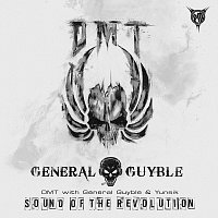 DMT – Sound of the Revolution (with General Guyble & Yunsik)