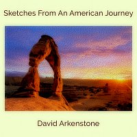 David Arkenstone – Sketches From An American Journey