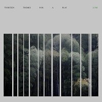 Lumi Liu – THIRTEEN THEMES FOR A PLAY