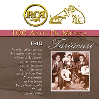 Trio Tariacuri – RCA 100 Anos de Música - Trío Tariácuri