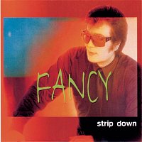 Fancy – Strip Down