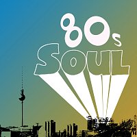 Přední strana obalu CD 80s Soul [International Version]