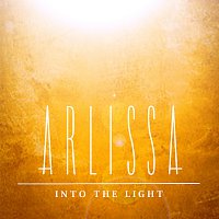 Arlissa – Into The Light