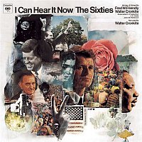 Walter Cronkite – I Can Hear It Now The Sixties