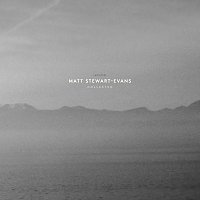 Matt Stewart-Evans – Collected