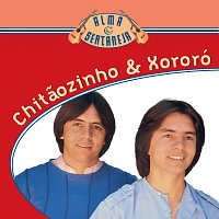 Chitaozinho & Xororó – Alma Sertaneja