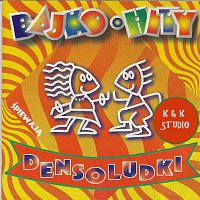 Densoludki – Bajko-Hity śpiewają Densoludki / Piosenki z dobranocek i innych bajek dla dzieci