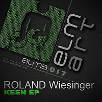 Roland Wiesinger – Keen EP