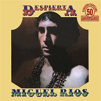 Miguel Rios – Despierta (Remaster 50 aniversario)