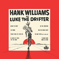 Hank Williams – Hank Williams As Luke The Drifter [Expanded Edition]