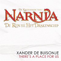 Xander de Buisonjé – There's A Place For Us