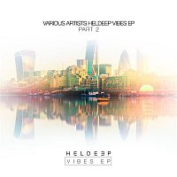 Various Artists.. – HELDEEP Vibes EP: Pt. 2