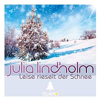 Julia Lindholm – Leise rieselt der Schnee