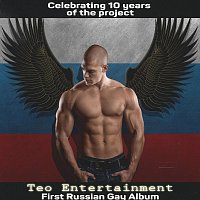Teo Entertainment – First Russian Gay Album (Celebrating 10 Years of the Project)