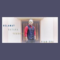Vian Zua – Selamat Datang Yesusku