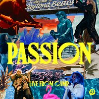 Passion – Live From Camp