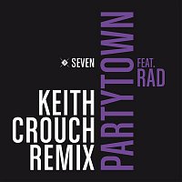 jan SEVEN dettwyler – Partytown (feat. RAD) [Keith Crouch Remix]