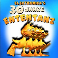 Various Artists.. – Electronica's 30 Jahre Ententanz