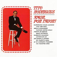 Tito Rodríguez – ?Amor, Por Favor!