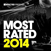 Various  Artists – Defected Presents Most Rated 2014