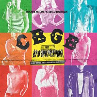 Various  Artists – CBGB: Original Motion Picture Soundtrack (Deluxe Edition)
