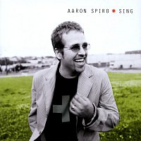 Aaron Spiro – Sing