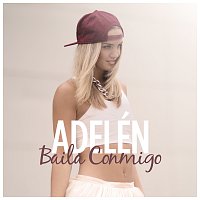 Adelén – Baila Conmigo