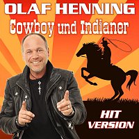 Olaf Henning – Cowboy und Indianer 