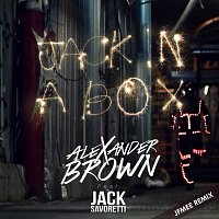Alexander Brown, Jack Savoretti – Jack In A Box [JFMee Remix]