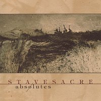 Stavesacre – Absolutes
