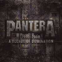 Pantera – 1990-2000: A Decade Of Domination