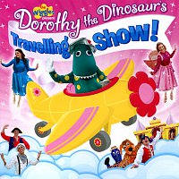 Dorothy The Dinosaur, The Wiggles – The Wiggles Present Dorothy The Dinosaur's Travelling Show!