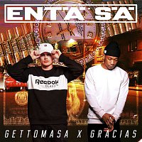 Gettomasa – Enta sa (feat. Gracias)