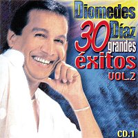 Diomedes Diaz – 30 Grandes Éxitos Vol. 2