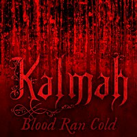 Kalmah – Blood Ran Cold