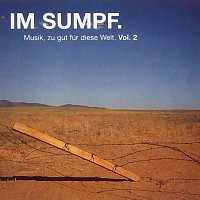 Různí interpreti – Im Sumpf - Zu gut fur diese Welt