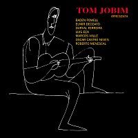 Antonio Carlos Jobim – Tom Jobim Apresenta