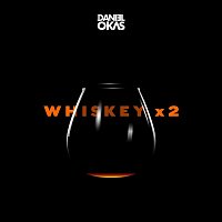 Daniel Okas – Whiskey x2